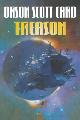 Cover for Orson Scott Card · Treason (Paperback Bog) [Reprint edition] (2006)