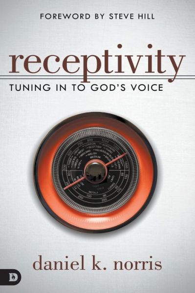 Cover for Daniel Norris · Receptivity: Tuning in to God's Voice (Paperback Book) (2015)