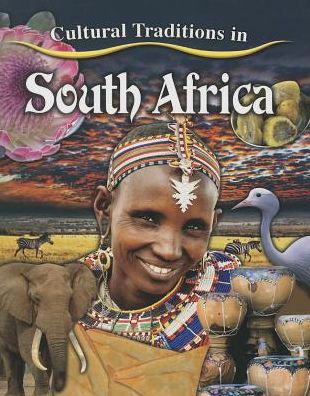 Cover for Molly Aloian · Cultural Traditions in South Africa (Cultural Traditions in My World) (Hardcover Book) (2014)