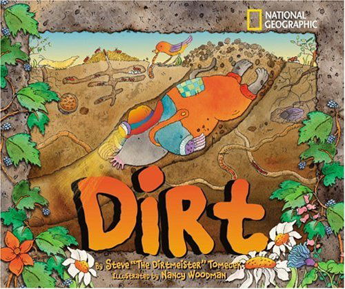 Dirt - Jump into Science - Steve Tomecek - Books - National Geographic Books - 9780792282044 - September 1, 2002