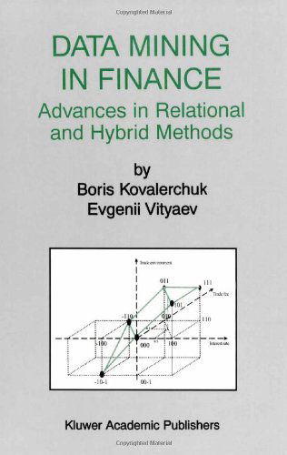 Data Mining in Finance: Advances in Relational and Hybrid Methods - The Springer International Series in Engineering and Computer Science - Boris Kovalerchuk - Books - Springer - 9780792378044 - April 30, 2000