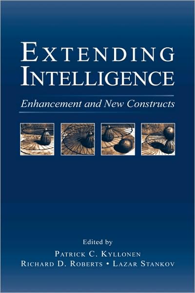 Cover for Kyllonen, Patrick C. (Educational Testing Service, USA) · Extending Intelligence: Enhancement and New Constructs - Educational Psychology Series (Hardcover Book) (2007)