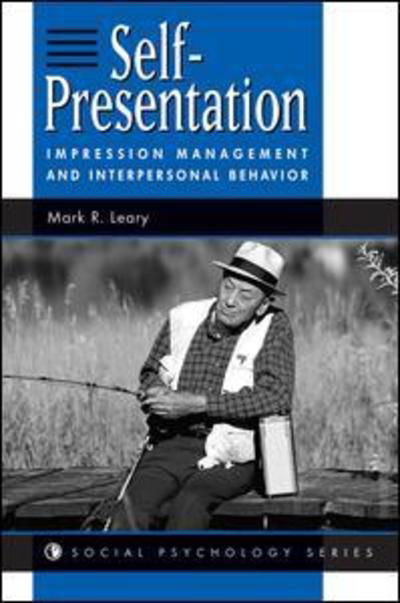 Cover for Mark R Leary · Self-presentation: Impression Management And Interpersonal Behavior (Paperback Book) [New edition] (1996)