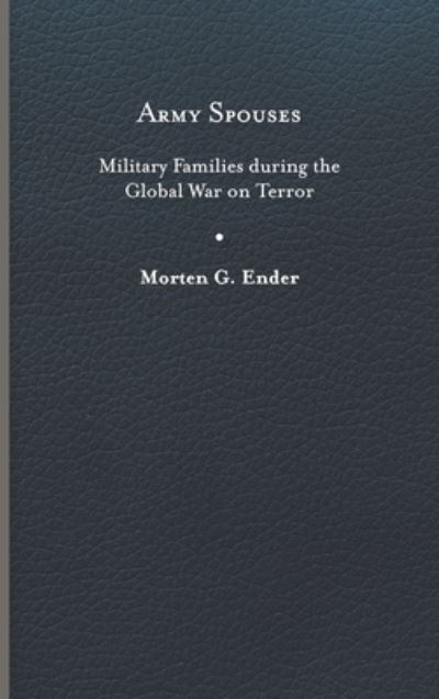 Cover for Morten G. Ender · Army Spouses (Book) (2023)