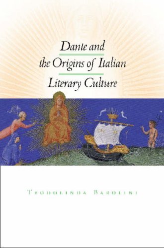 Cover for Teodolinda Barolini · Dante and the Origins of Italian Literary Culture (Taschenbuch) (2006)