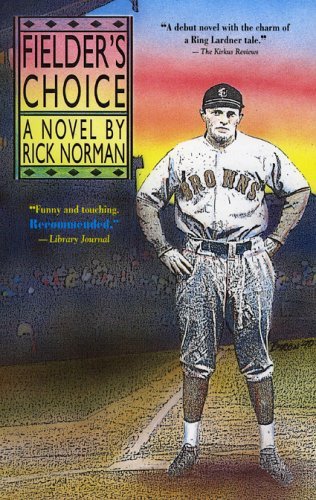 Cover for Rick Norman · Fielder's Choice (Paperback Book) (2006)