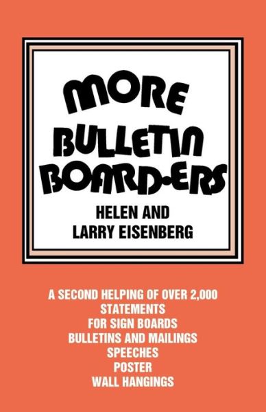 More Bulletin Board-Ers - Larry Eisenberg - Books - C S S Publishing Company - 9780895367044 - September 1, 1984