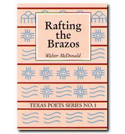 Cover for McDonald · Rafting the Brazos (Paperback Book) (2006)