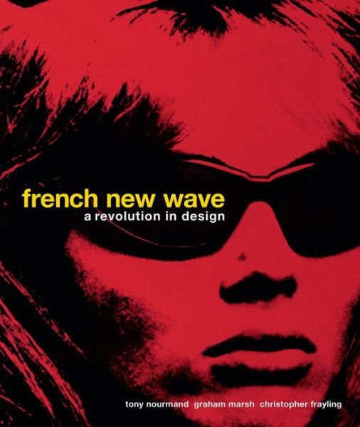 Cover for Christopher Frayling · French New Wave: A Revolution in Design (Gebundenes Buch) (2019)