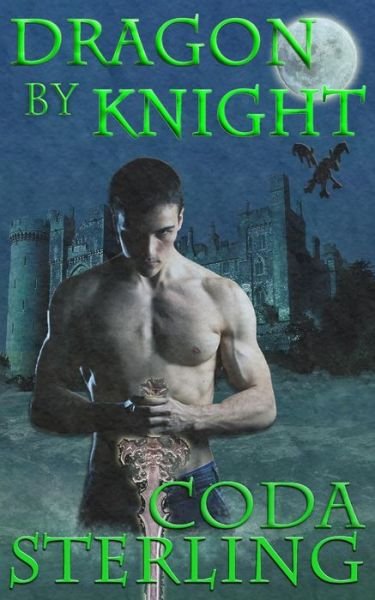 Cover for Coda Sterling · Dragon by Knight (Dragonfire) (Volume 1) (Paperback Bog) (2012)