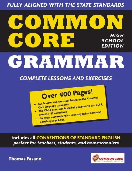 Cover for Thomas Fasano · Common Core Grammar: High School Edition (Paperback Book) (2015)