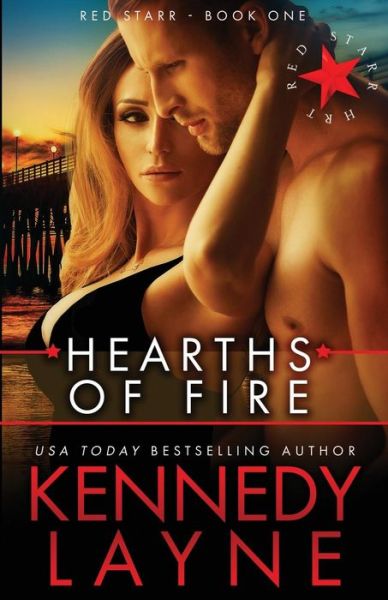 Cover for Kennedy Layne · Hearths of Fire (Red Starr, Book One) (Volume 1) (Paperback Book) (2014)