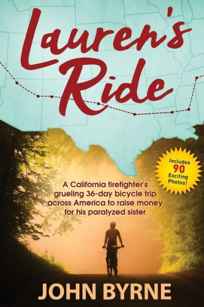 Lauren's Ride - John Byrne - Kirjat - Showtime Books - 9780991186044 - tiistai 4. elokuuta 2020