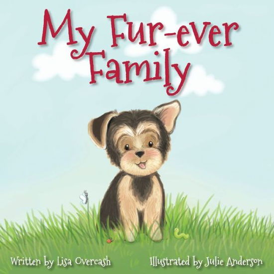 Cover for Lisa Overcash · My Fur-ever Family (Paperback Book) (2019)