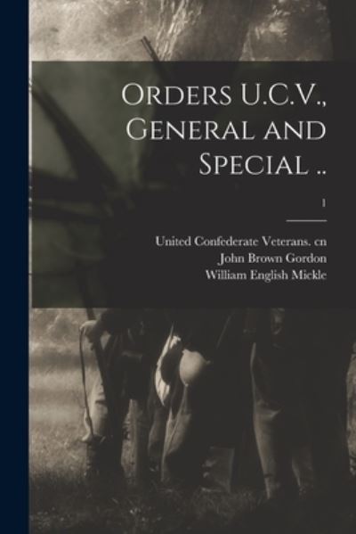 Cover for United Confederate Veterans Cn · Orders U.C.V., General and Special ..; 1 (Paperback Book) (2021)