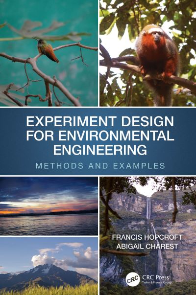 Cover for Francis J. Hopcroft · Experiment Design for Environmental Engineering: Methods and Examples (Hardcover Book) (2022)