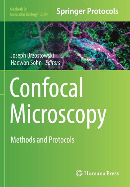 Confocal Microscopy: Methods and Protocols - Methods in Molecular Biology - - Bøger - Springer-Verlag New York Inc. - 9781071614044 - 24. maj 2021