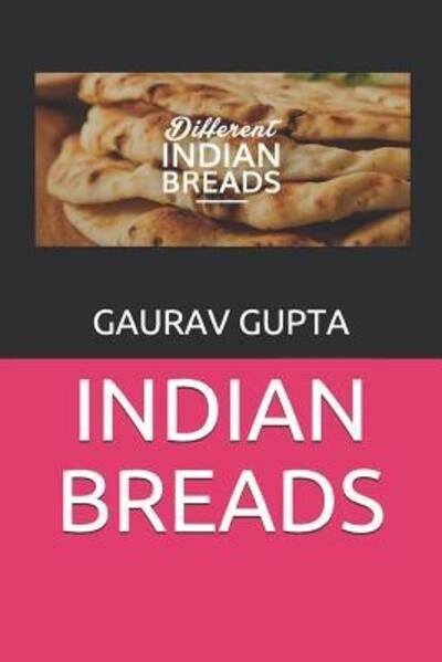 Cover for Gaurav Gupta · Indian Breads (Paperback Book) (2019)