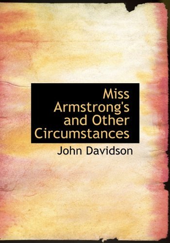 Cover for John Davidson · Miss Armstrong's and Other Circumstances (Hardcover Book) (2009)