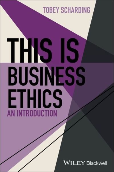 Cover for Tobey Scharding · This is Business Ethics: An Introduction - This is Philosophy (Taschenbuch) (2018)