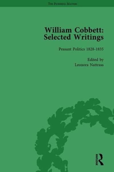 William Cobbett: Selected Writings Vol 6 - Leonora Nattrass - Książki - Taylor & Francis Ltd - 9781138766044 - 1 listopada 1998