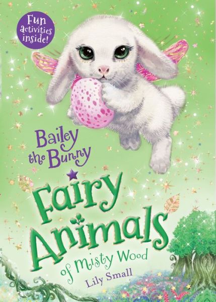 Cover for Lily Small · Bailey the Bunny: Fairy Animals of Misty Wood - Fairy Animals of Misty Wood (Paperback Book) (2018)