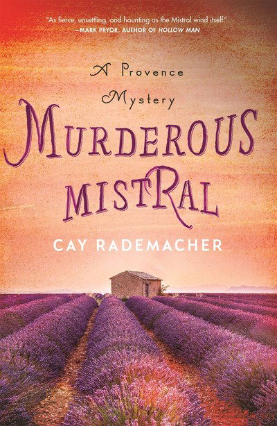 Cover for Cay Rademacher · Murderous Mistral: A Provence Mystery (Taschenbuch) (2018)