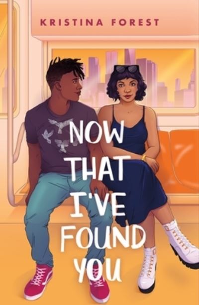 Cover for Kristina Forest · Now That I've Found You (Paperback Book) (2021)