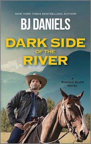 Cover for B.J. Daniels · Dark Side of the River (Paperback Book) (2023)