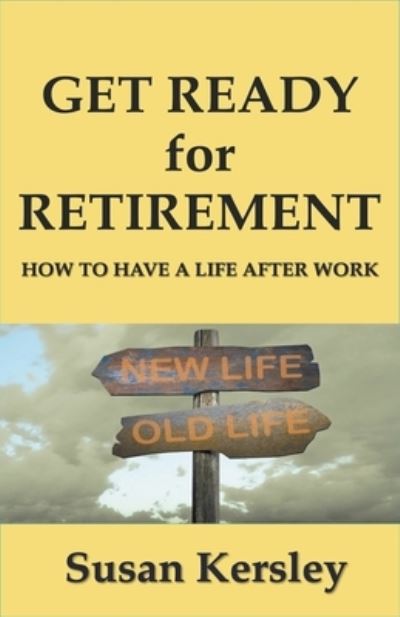 Cover for Susan Kersley · Get Ready for Retirement (Pocketbok) (2021)