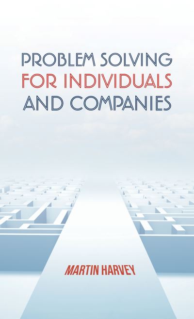 Cover for Martin Harvey · Problem Solving For Individuals and Companies (Paperback Book) (2022)