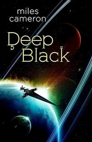 Cover for Miles Cameron · Deep Black (Paperback Book) (2024)