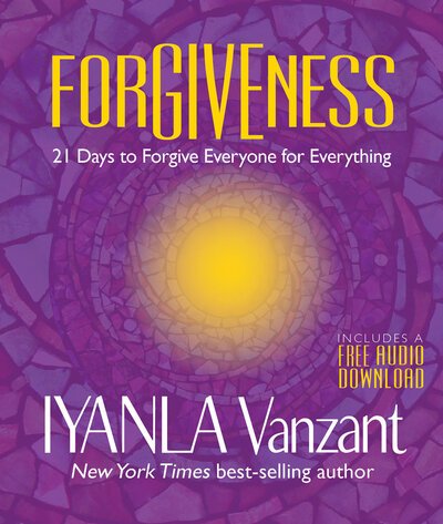 Cover for Iyanla Vanzant · Forgiveness: 21 Days to Forgive Everyone for Everything (Taschenbuch) (2017)