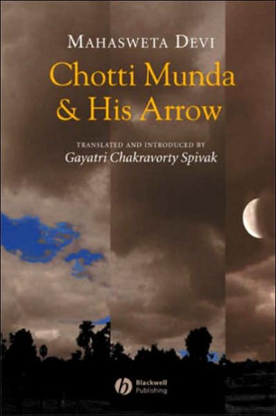 Cover for Mahasweta Devi · Chotti Munda and His Arrow (Hardcover Book) (2003)