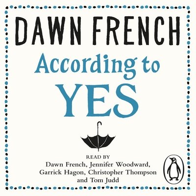 Cover for Dawn French · According to Yes (Hörbuch (CD)) [Unabridged edition] (2015)