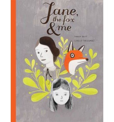Jane, the Fox and Me - Fanny Britt - Bøker - Walker Books Ltd - 9781406353044 - 1. oktober 2013