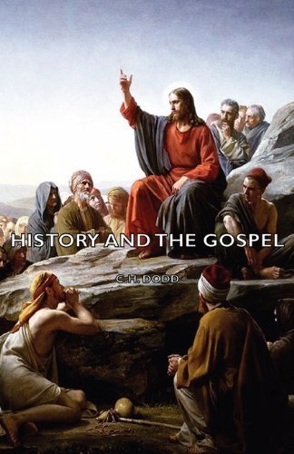Cover for C.h. Dodd · History and the Gospel (Paperback Book) (2007)
