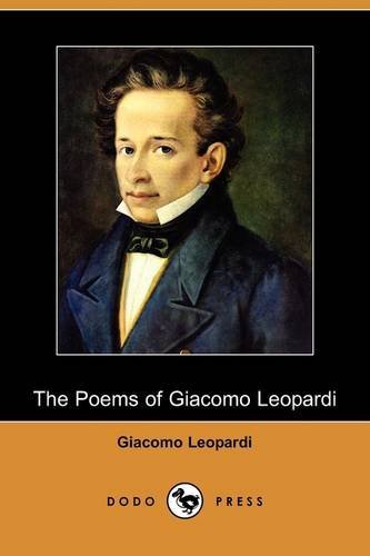 Cover for Professor Giacomo Leopardi · The Poems of Giacomo Leopardi (Dodo Press) (Pocketbok) (2009)