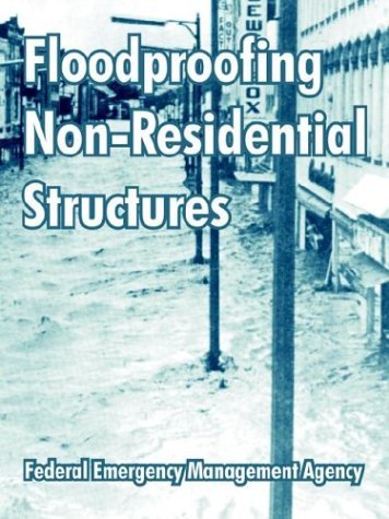 Cover for Federal Emergency Management Agency · Floodproofing Non-Residential Structures (Pocketbok) (2004)