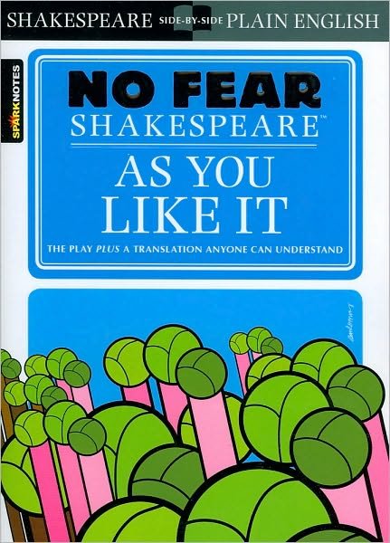 Cover for SparkNotes · As You Like It (No Fear Shakespeare) - No Fear Shakespeare (Paperback Book) (2004)