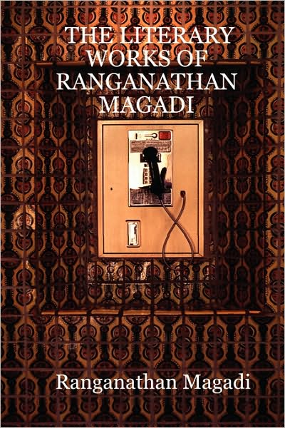 Cover for Ranganathan Magadi · The Literary Works of Ranganathan Magadi (Hardcover Book) (2007)