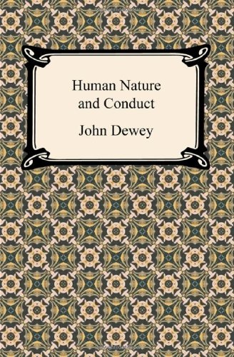 Cover for John Dewey · Human Nature and Conduct (Paperback Bog) (2012)