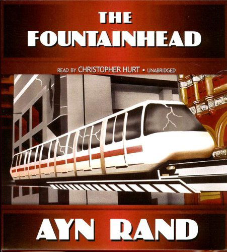 Cover for Ayn Rand · The Fountainhead (Audiobook (CD)) [Unabridged edition] (1994)