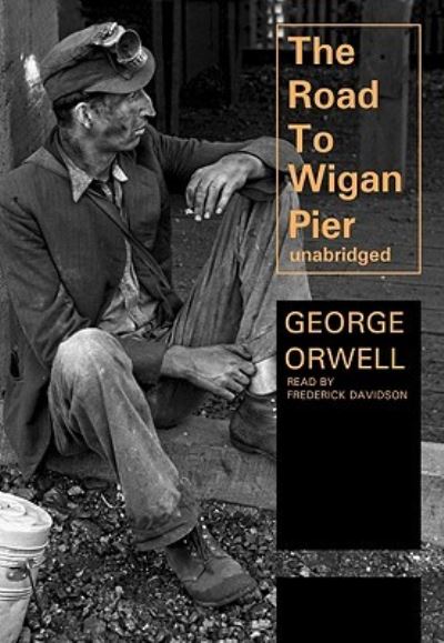 Cover for George Orwell · The Road to Wigan Pier (MP3-CD) (2009)