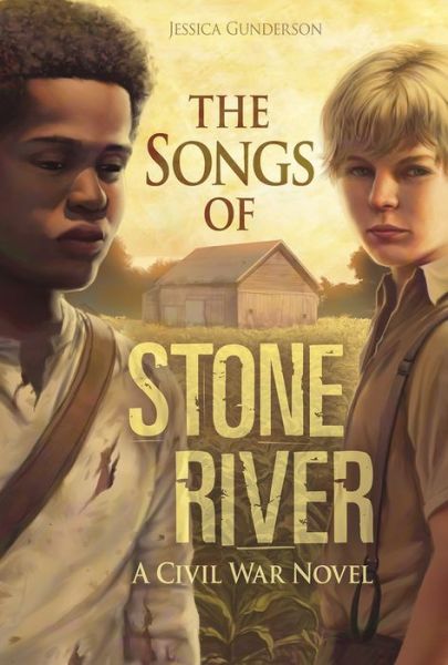 Cover for Jessica Gunderson · The Songs of Stones River: a Civil War Novel (The Civil War) (Pocketbok) (2015)