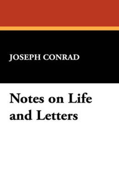 Cover for Joseph Conrad · Notes on Life and Letters (Hardcover Book) (2007)