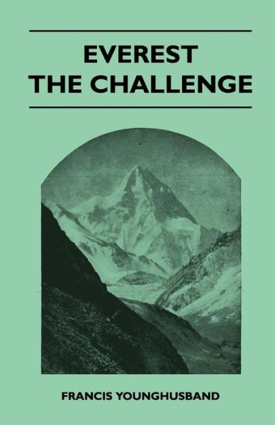 Cover for Francis Younghusband · Everest the Challenge (Paperback Book) (2011)