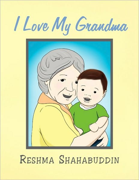 Cover for Reshma Shahabuddin · I Love My Grandma (Paperback Book) (2010)