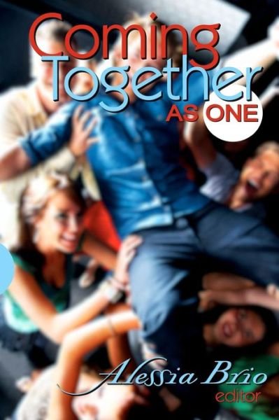 Cover for Alessia Brio · Coming Together: As One (Paperback Bog) (2010)