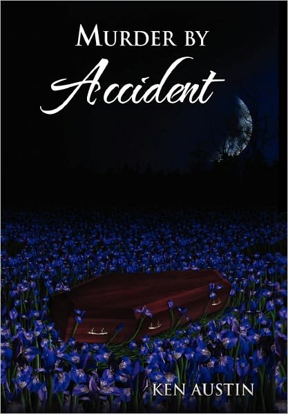 Cover for Ken Austin · Murder by Accident (Paperback Book) (2011)